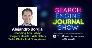 Navigating Publisher Policies: Insights From Google’s Trust & Safety Expert With John Brown