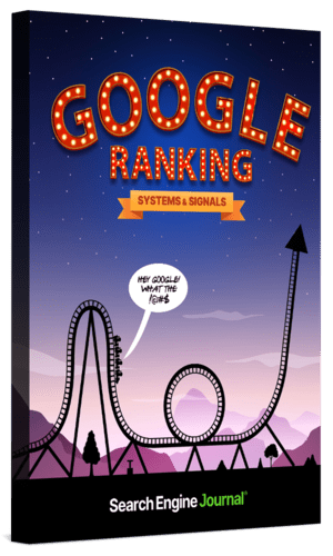 Google Ranking Systems & Signals 2024
