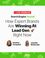 How Expert Brands Are Winning At Lead Gen Right Now