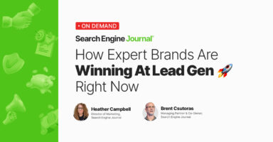 How Expert Brands Are Winning At Lead Generation Right Now