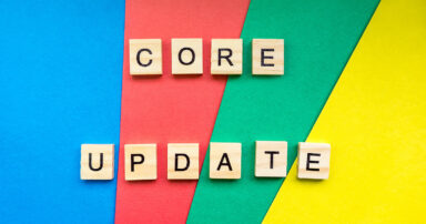 Google Revises Core Update Guidance: What’s Changed?