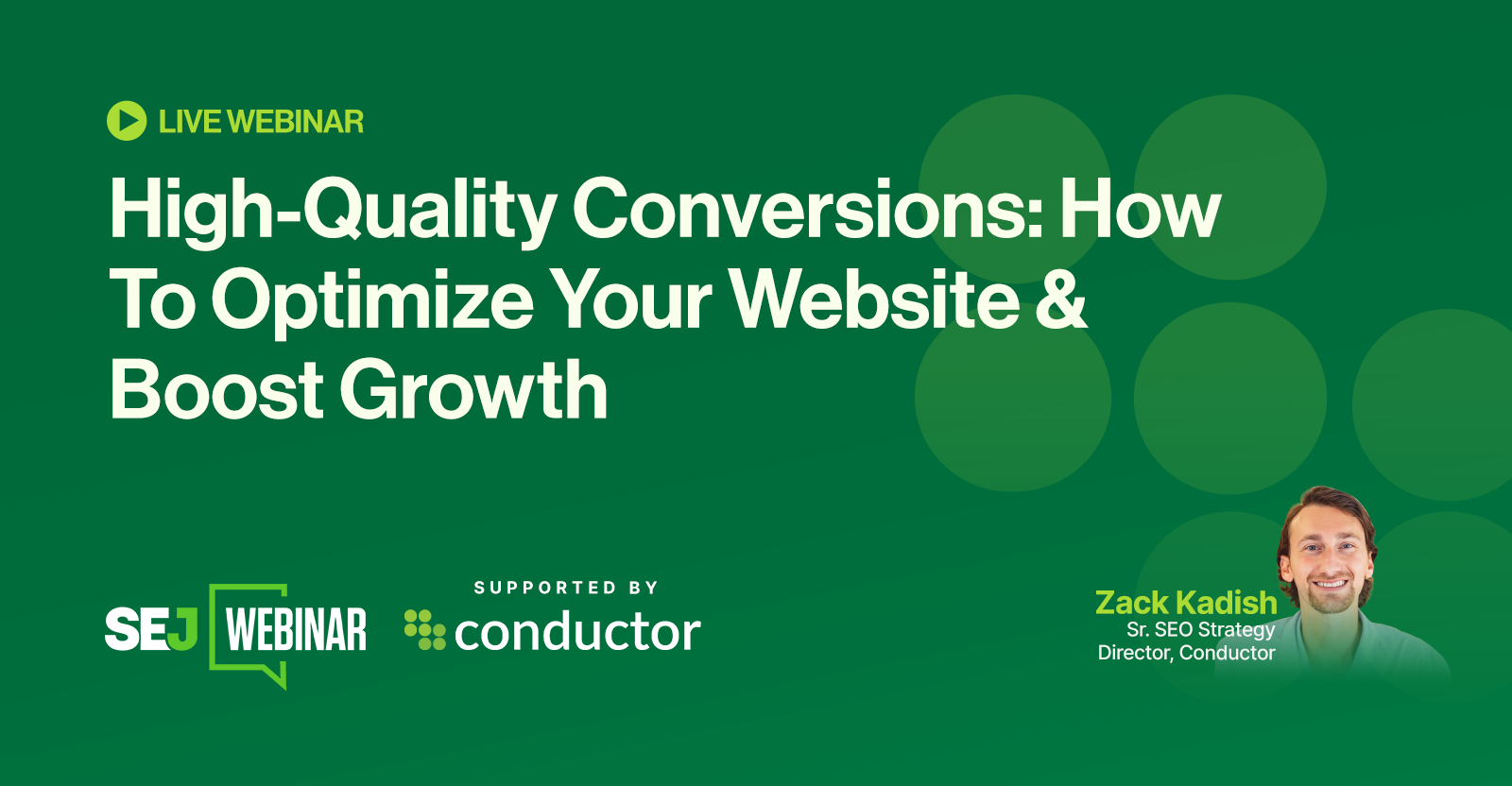 High-Quality Conversions: How To Optimize Your Website & Boost Growth via @sejournal, @lorenbaker